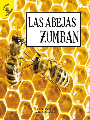 cover image of Las abejas zumban: Bees Buzz
